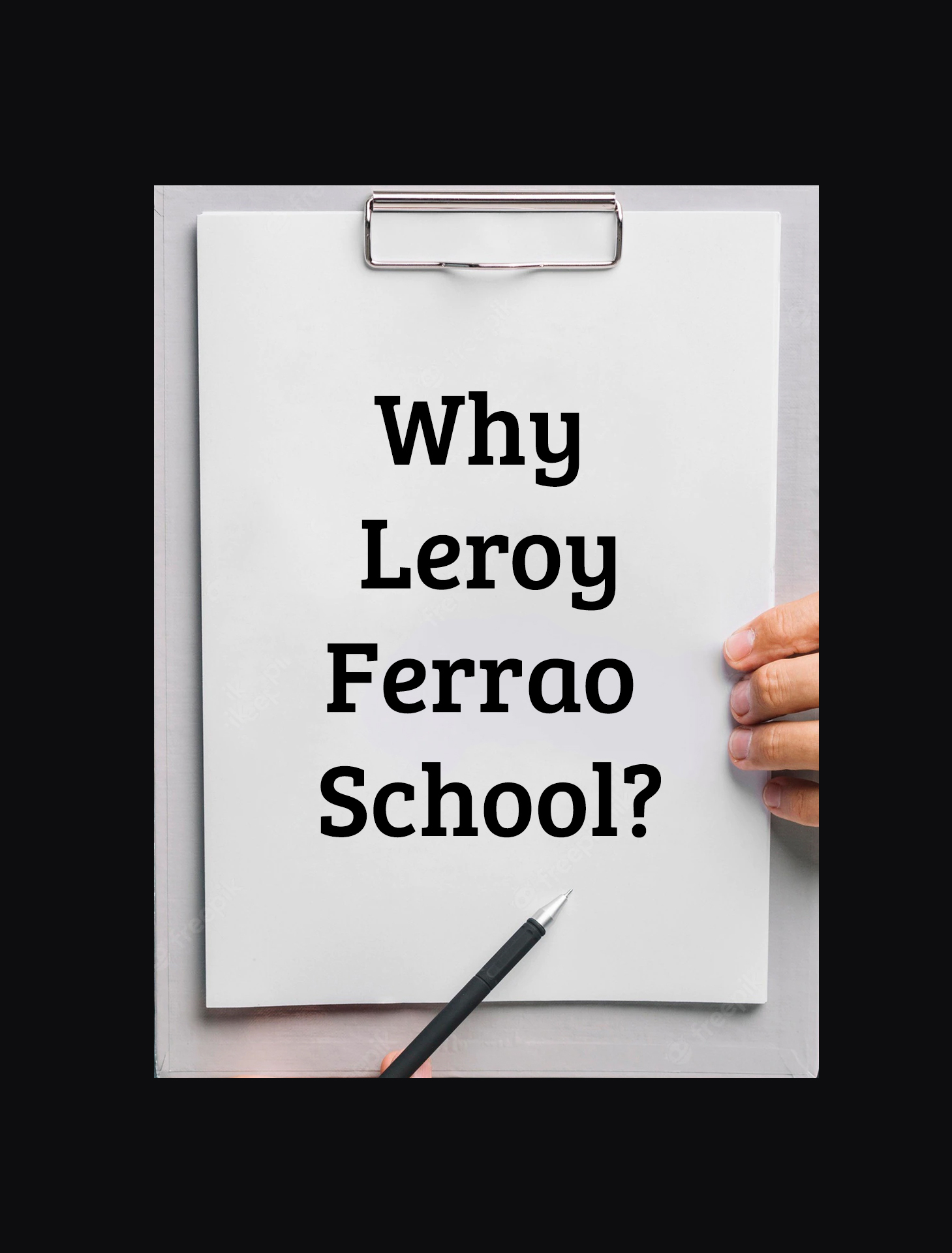 why leroy ferrao school